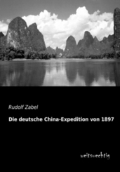 Die deutsche China-Expedition von 1897