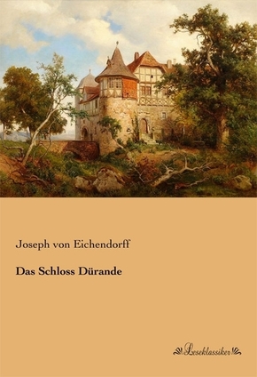 Das Schloss Dürande