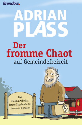 Der fromme Chaot auf Gemeindefreizeit