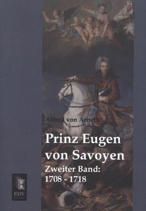 Prinz Eugen von Savoyen - Bd.2