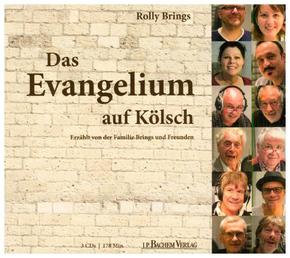 Das Evangelium auf Kölsch, 1 Audio-CD, 1 Audio-CD