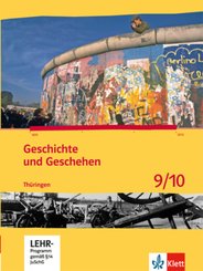 Geschichte und Geschehen 9/10. Ausgabe Thüringen Gymnasium, m. 1 CD-ROM