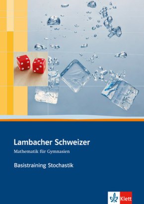 Lambacher Schweizer Mathematik Basistraining Themenband Stochastik