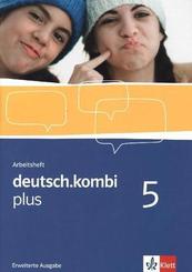 deutsch.kombi Plus: deutsch.kombi plus 5. Erweiterte Ausgabe