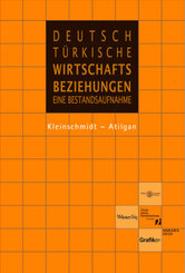 Deutsch-t&uuml;rkische Wirtschaftsbeziehungen
