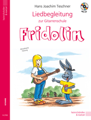 Fridolin / Liedbegleitung zur Gitarrenschule Fridolin, m. 1 Audio-CD