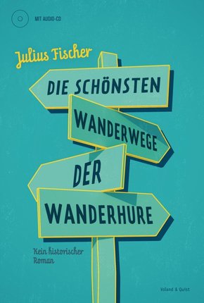 Die schönsten Wanderwege der Wanderhure, m. 1 Audio-CD