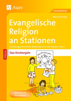 Evangelische Religion an Stationen SPEZIAL - Das Kirchenjahr