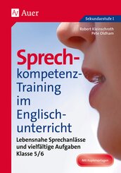 Sprechkompetenz-Training im Englischunterricht: Klasse 5/6