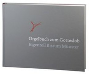 Orgelbuch zum Gotteslob, Eigenteil Bistum Münster