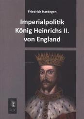 Imperialpolitik König Heinrichs II. von England