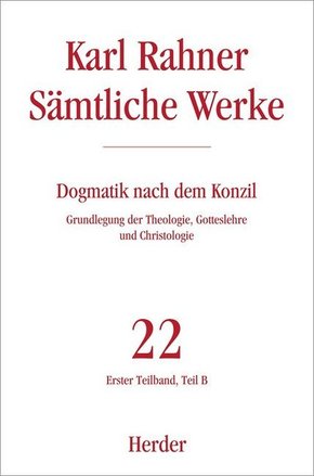 Sämtliche Werke: Karl Rahner Sämtliche Werke - Teilbd.1B