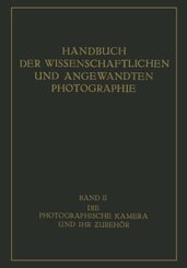 Die Photographische Kamera und ihr Zubehör