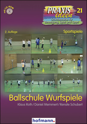 Ballschule Wurfspiele, m. 1 CD-ROM