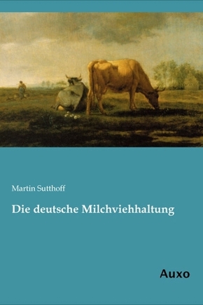 Die deutsche Milchviehhaltung