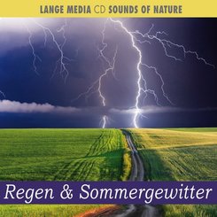 Regen & Sommergewitter, 1 Audio-CD