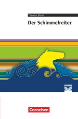 Cornelsen Literathek - Textausgaben - Der Schimmelreiter - Empfohlen für 8.-10. Schuljahr - Textausgabe - Text - Erläute