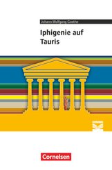 Cornelsen Literathek - Textausgaben - Iphigenie auf Tauris - Empfohlen für das 10.-13. Schuljahr - Textausgabe - Text -
