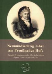 Neunundsechzig Jahre am Preußischen Hofe