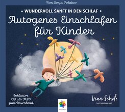 AUTOGENES EINSCHLAFEN F&Uuml;R KINDER, m. 1 Audio,1 Audio-CD