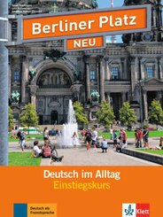 Berliner Platz NEU - Einstiegskurs, m. 2 Audio-CDs
