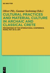 Cultural Practices and Material Culture in Archaic and Classical Crete