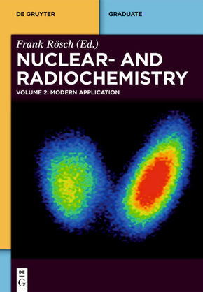 Nuclear- and Radiochemistry: Modern Applications - Vol.2