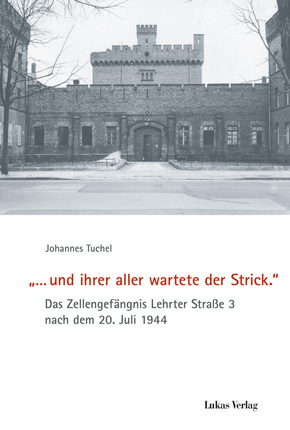 " und ihrer aller wartete der Strick."