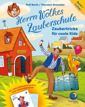 Herrn Wolkes Zauberschule, m. 2 Beilage, 2 Teile - Bd.1