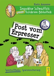 Inspektor Schnüffels geheime Ratekrimi Bibliothek - Post vom Erpresser