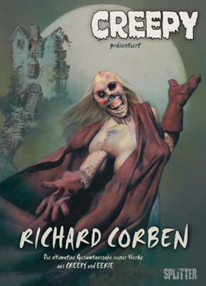 Creepy Gesamtausgabe: Richard Corben