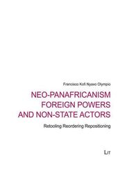 Neo-Panafricanism Foreign Powers and Non-State Actors