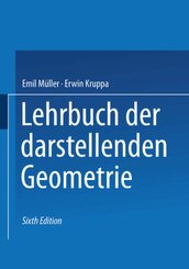 Lehrbuch der darstellenden Geometrie