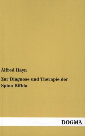 Zur Diagnose und Therapie der Spina Bifida