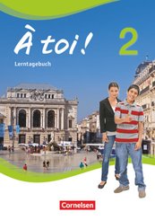 À toi ! - Vier- und fünfbändige Ausgabe 2012 - Band 2