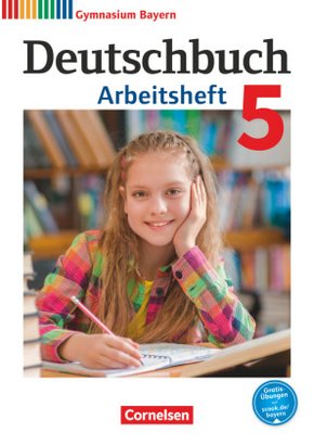 Deutschbuch Gymnasium - Bayern - Neubearbeitung - 5. Jahrgangsstufe