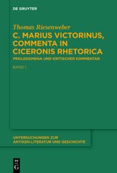 C. Marius Victorinus, Commenta in Ciceronis Rhetorica