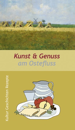 Kunst & Genuss am Ostefluss