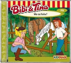 Bibi & Tina - Wo ist Felix?, 1 Audio-CD, 1 Audio-CD