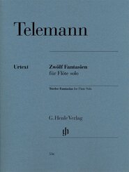 Georg Philipp Telemann - Zw&ouml;lf Fantasien f&uuml;r Fl&ouml;te solo TWV 40:2-13