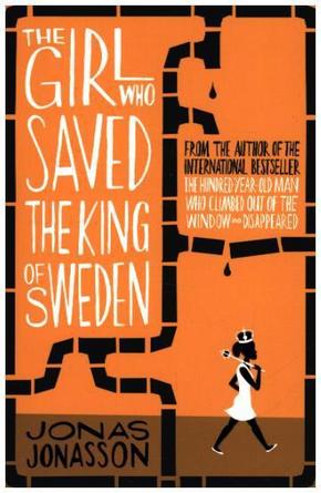 The Girl Who Saved the King of Sweden