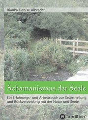 Schamanismus der Seele