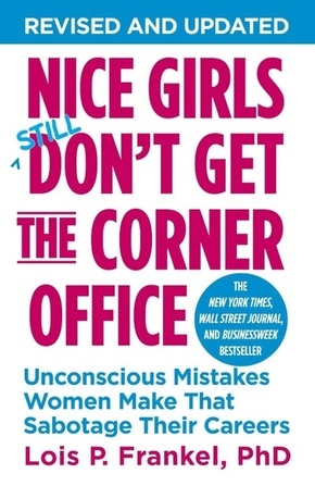 Nice Girls Don't Get The Corner Office