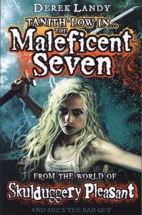 The Maleficent Seven (From the World of Skulduggery Pleasant)