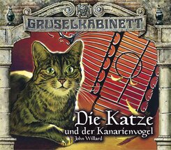 Gruselkabinett - Die Katze und der Kanarienvogel, 2 Audio-CD
