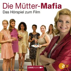 Die Mütter-Mafia, 1 Audio-CD