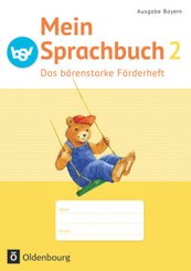 Mein Sprachbuch - Ausgabe Bayern - 2. Jahrgangsstufe