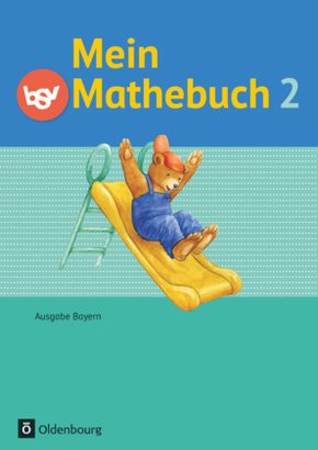 Mein Mathebuch - Ausgabe B für Bayern - 2. Jahrgangsstufe