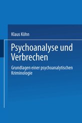 Psychoanalyse und Verbrechen