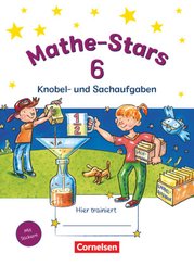 Mathe-Stars - Knobel- und Sachaufgaben - 6. Schuljahr